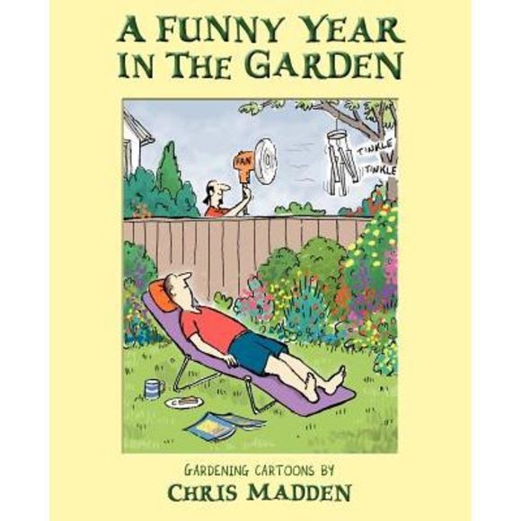 A Funny Year in the Garden -- Chris Madden - Picture 1 of 1